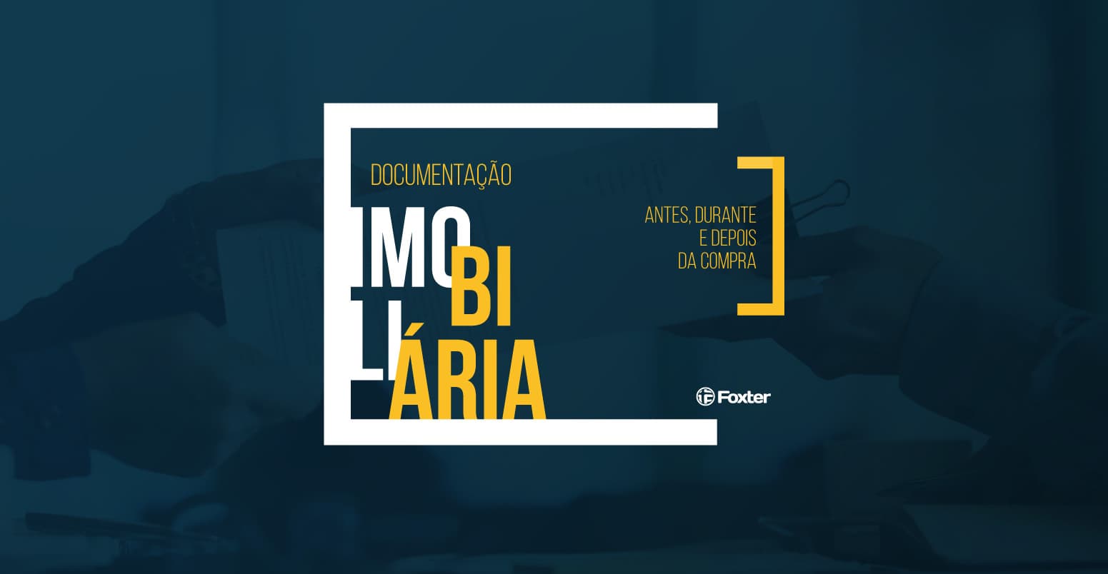 O entendimento da documentação é fundamental para que a compra possa ser feita com tranquilidade.